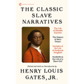 The Classic Slave Narratives