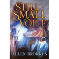 Still Small Voice: A Towers of Light family read aloud