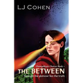 The Between: Changeling's Choice, Book 1