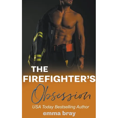 The Firefighter's Obsession