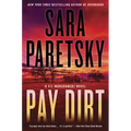 Pay Dirt: A V.I. Warshawski Novel