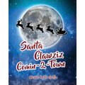 Santa Clawziz Comin-2-Town