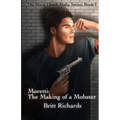 Moretti: The Making of a Mobster