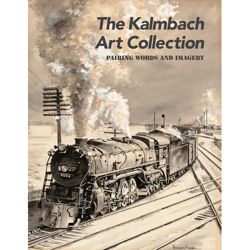 The Kalmbach Art Collection: Pairing Words and Imagery