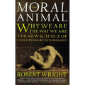 The Moral Animal: Why We Are, the Way We Are: The New Science of Evolutionary Psychology