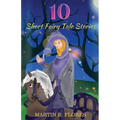 10 Short Fairy Tale Stories