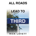 All Roads Lead to Third