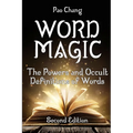 Word Magic: The Powers and Occult Definitions of Words (Second Edition)