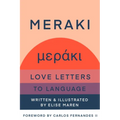 Meraki: Love Letters to Language