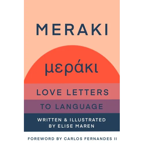 Meraki: Love Letters to Language