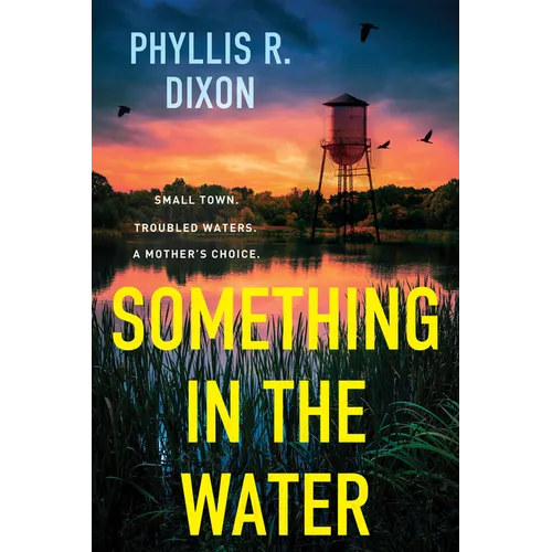 Something in the Water