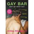 Gay Bar: Why We Went Out