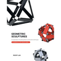 Geometric Sculptures: an Exploration of Building Blocks Construction Techniques.