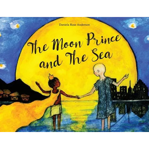 The Moon Prince and The Sea