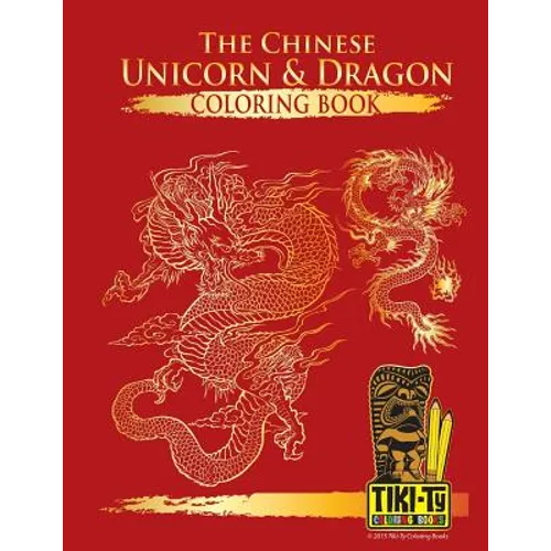 The Chinese Unicorn & Dragon coloring book
