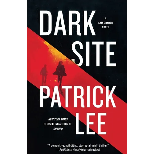Dark Site: A Sam Dryden Novel