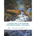 Landscape & Outdoors Coloring Book Volume 1: Beautiful Pictures For Your Coloring Fun!
