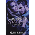 Something to Hold Onto: Silver Series Book Two