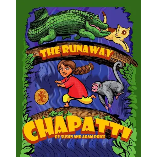 The Runaway Chapatti