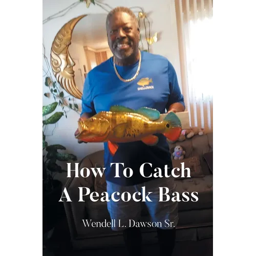 How To Catch A Peacock Bass