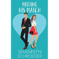 Meeting His Match