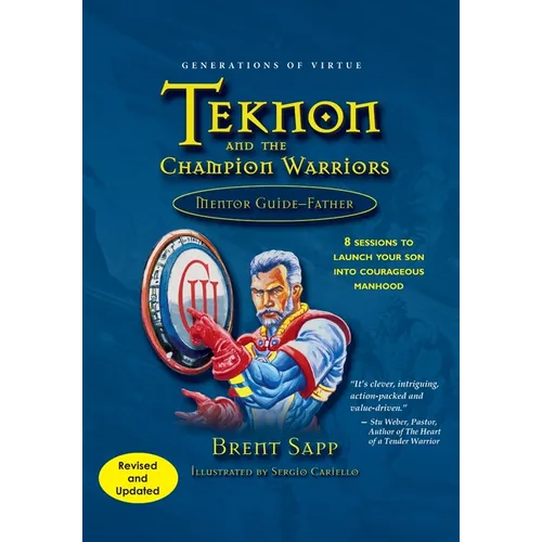 Teknon and the CHAMPION Warriors Mentor Guide - Father