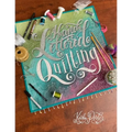Hand Lettered Quilting: The Union of Text & Textile
