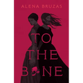 To the Bone