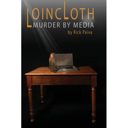 Loincloth: Murder by Media