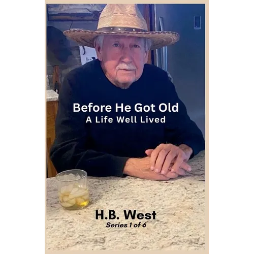 Before He Got Old
