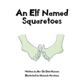 An Elf Named Squaretoes