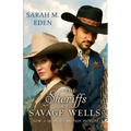The Sheriffs of Savage Wells