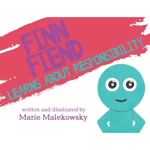 Finn Fiend Learns About Responsibility