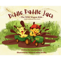 Diddle Daddle Jack: The Wild Wagon Ride