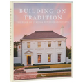 Building on Tradition: The Work of Curtis & Windham Architects