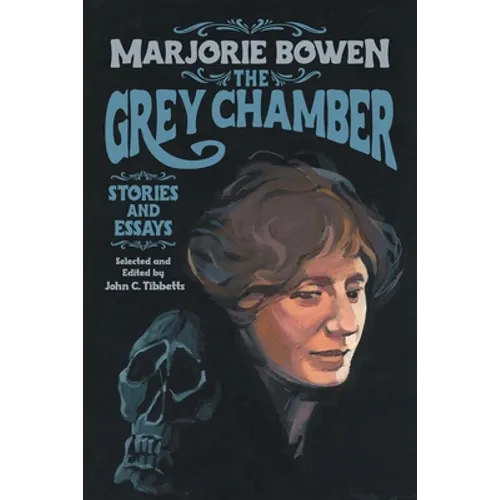 The Grey Chamber: Stories and Essays