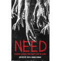 Need: Horror Stories You Can't Live Without