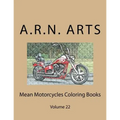 Mean Motorcycles Coloring Books: Volume 22