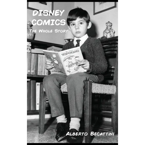 Disney Comics: The Whole Story