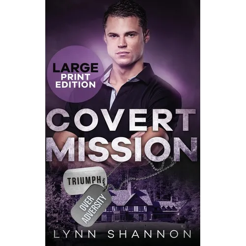 Covert Mission: A Small-town Christian Romantic Suspense (Large Print)