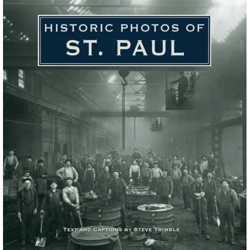 Historic Photos of St. Paul