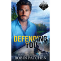 Defending You: The Bodyguard and His Former Crush Escape to Shadow Cove