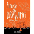 Finish the Drawing (Volume 2)