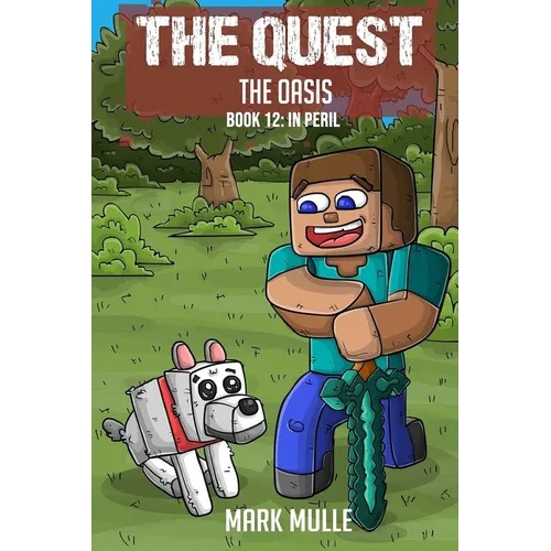 The Quest - The Oasis Book 12: In Peril