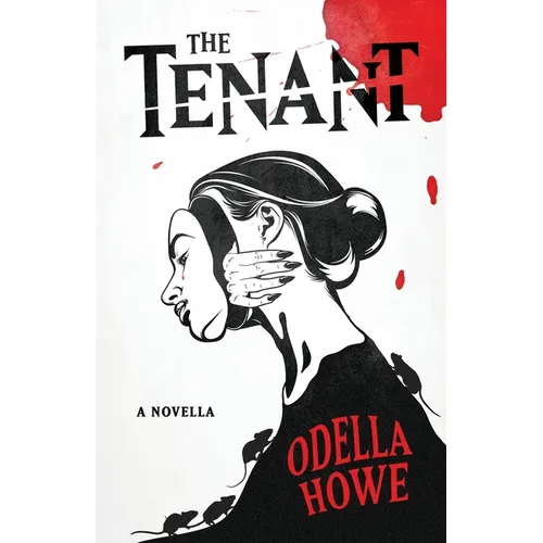 The Tenant: A Novella