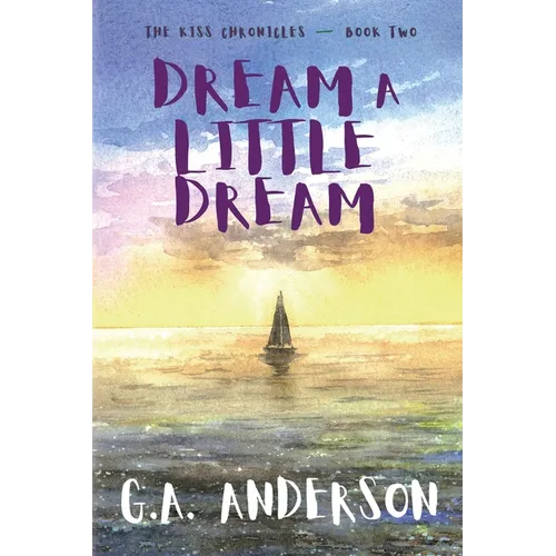 Dream a Little Dream