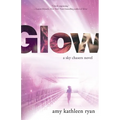 Glow: Book One of the Sky Chasers