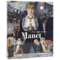 Manet: The Great Works