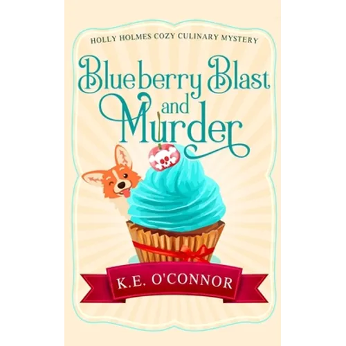 Blueberry Blast and Murder