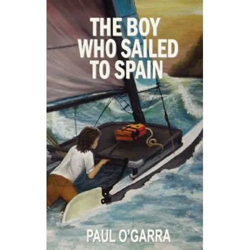 The Boy Who Sailed To Spain
